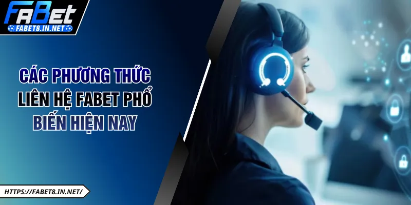 Các phương thức nhận hỗ trợ tại FABET hợp lệ hiện nay 