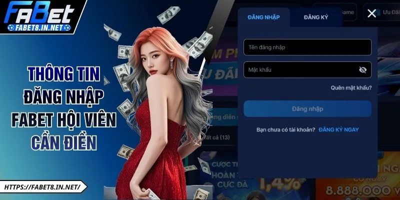 Thông tin đăng nhập FABET hội viên cần điền
